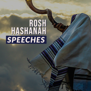 Rosh Hashanah Speeches